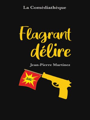 cover image of Flagrant délire